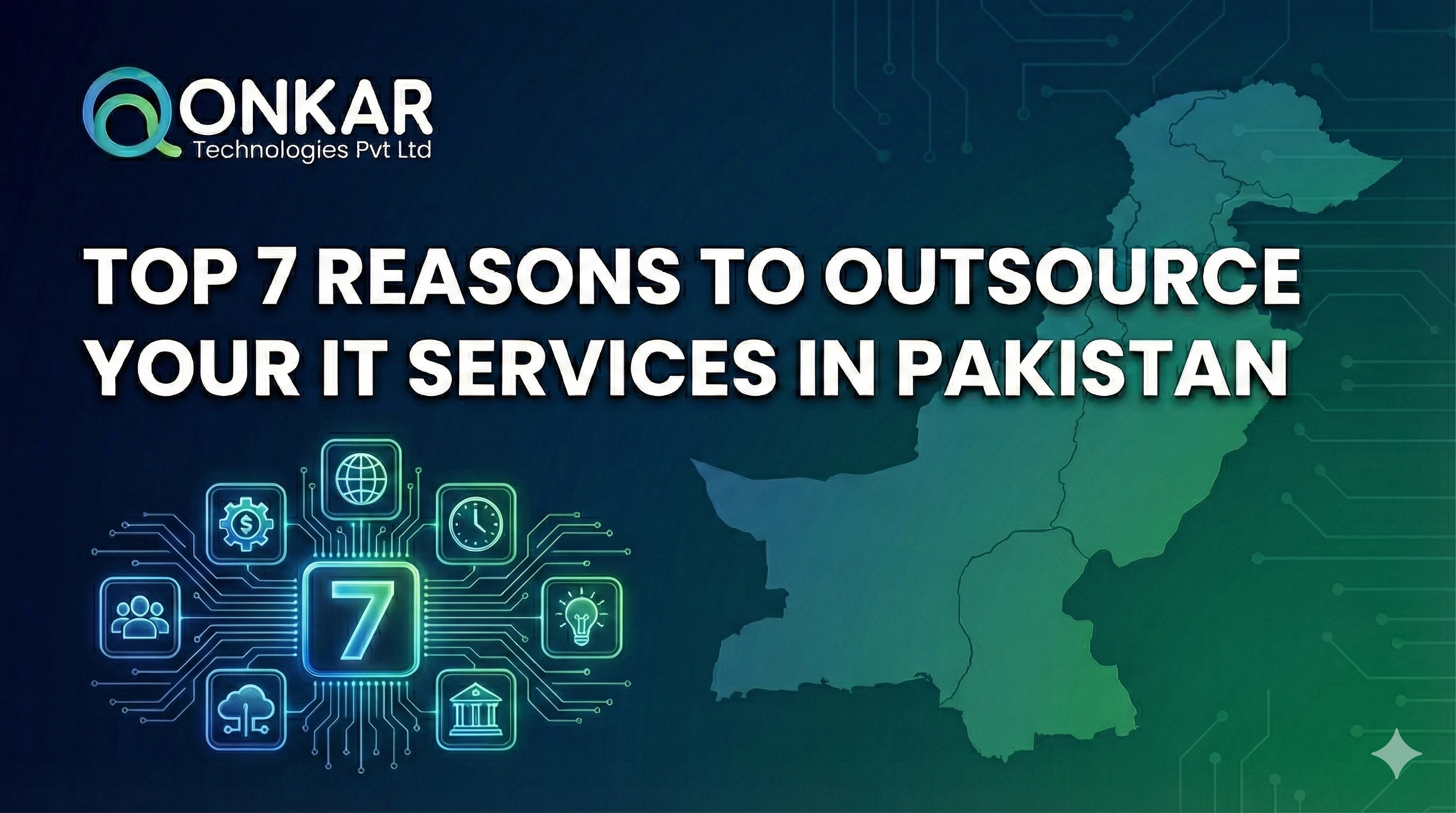 TOP 7 REASONS TO OUTSOURCE YOUR IT SERVICES IN PAKISTAN