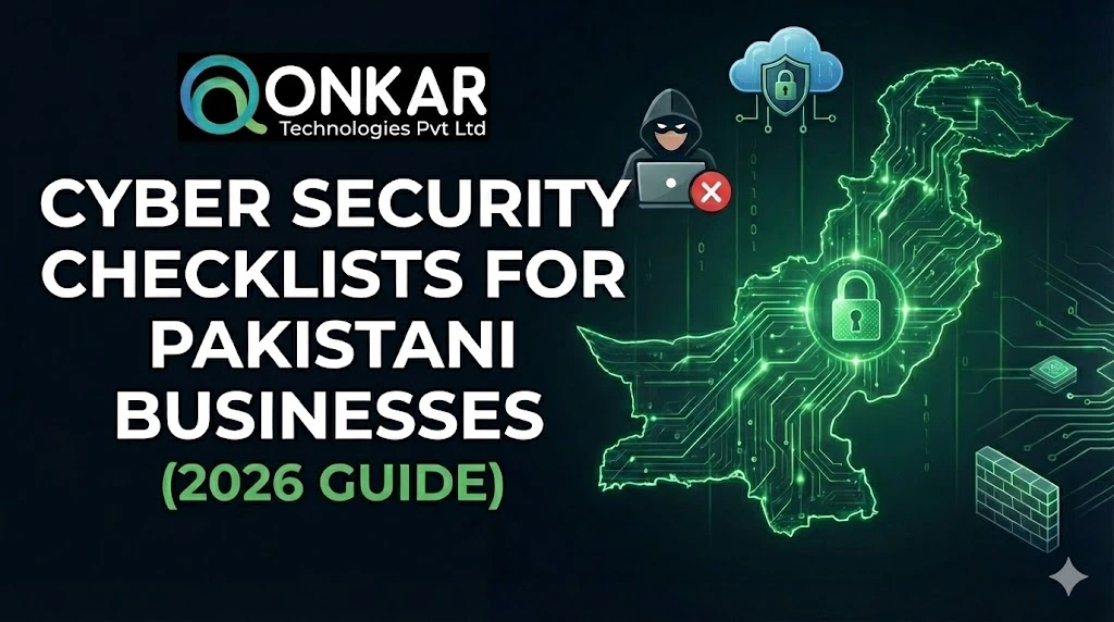 Cyber Security Checklist for Pakistani Businesses (2026 Complete Guide)