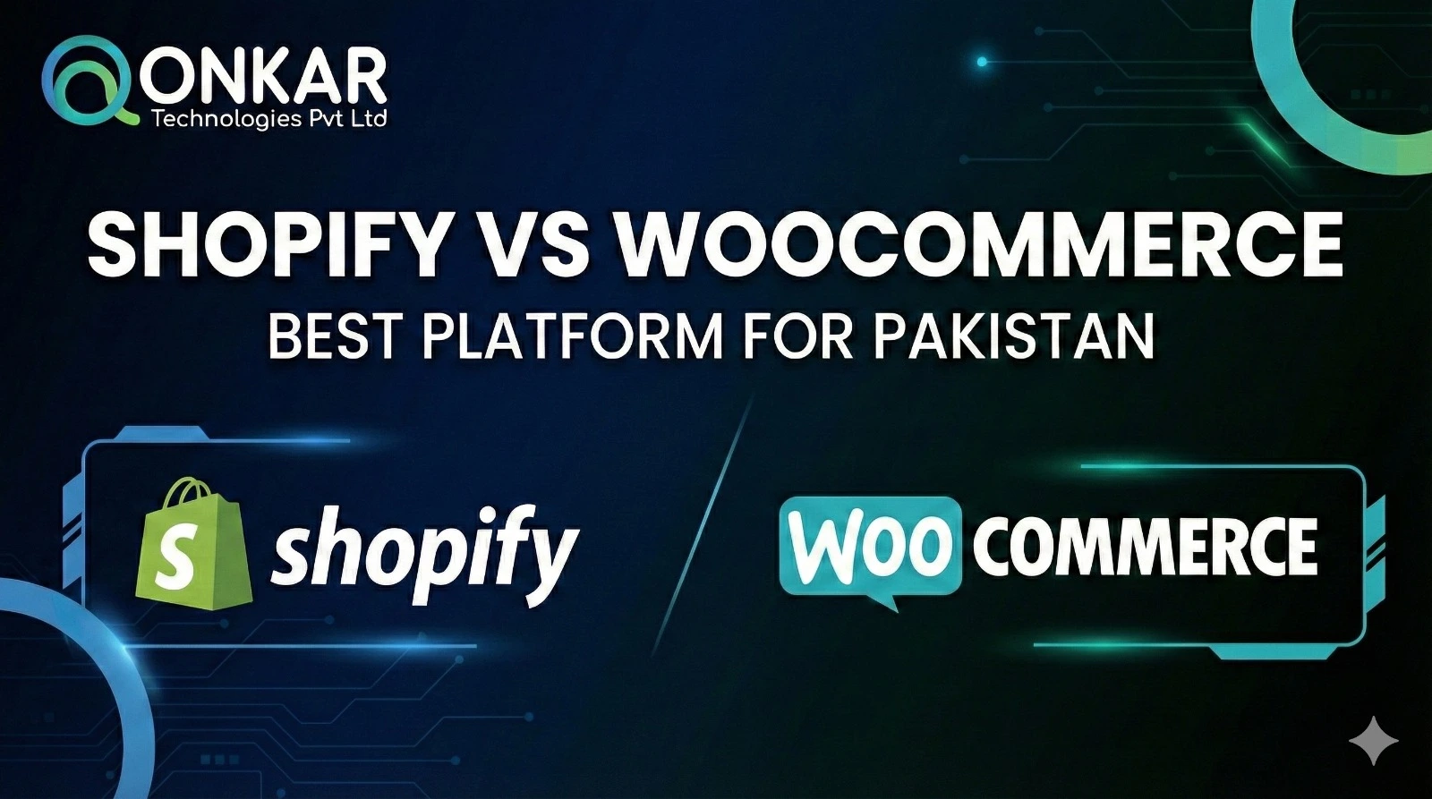 Shopify vs WooCommerce: Best E-commerce Platform in Pakistan (2026 Guide)