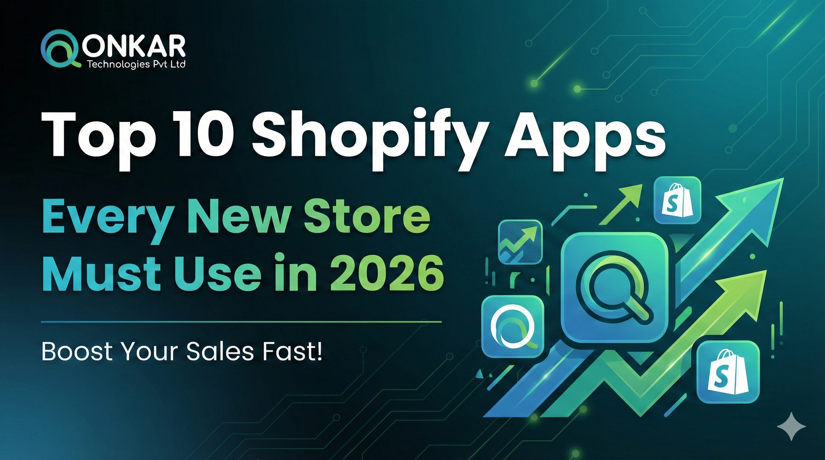 Top 10 Best Shopify Apps Every New Store Must Use in 2026